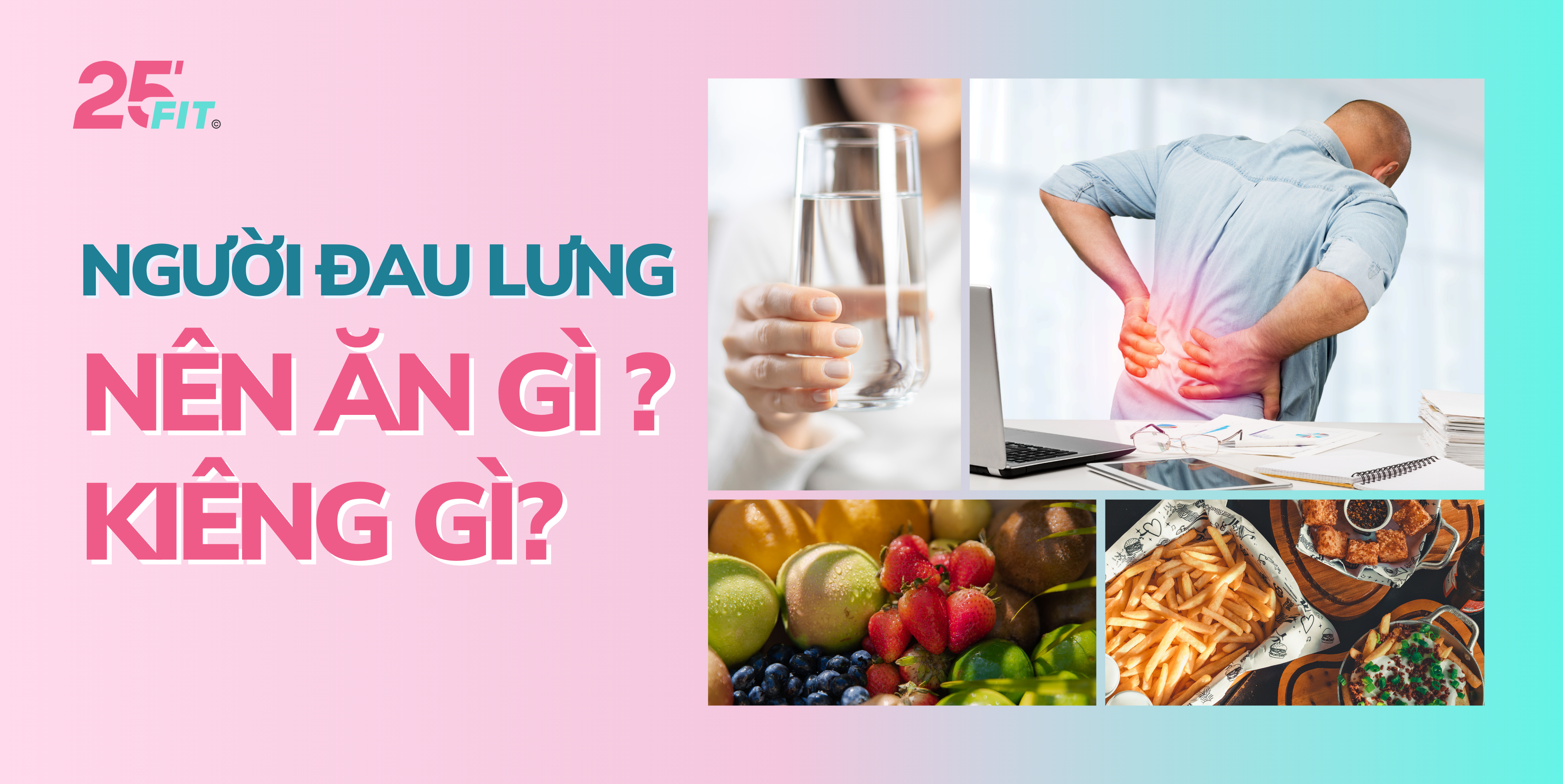 Người đau lưng thì nên ăn gì và kiêng gì?