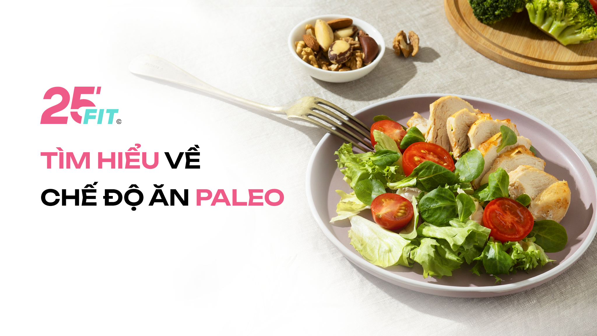Tìm hiểu về chế độ ăn Paleo