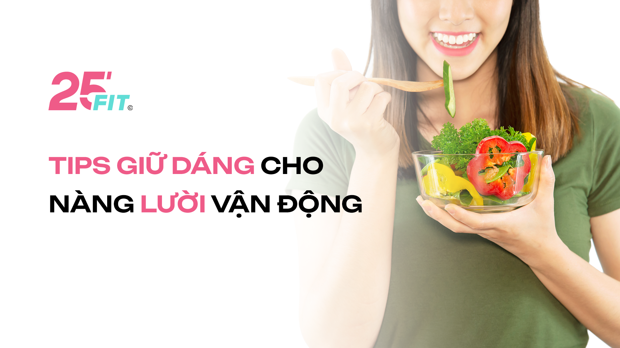 Tips giữ dáng cho nàng lười vận động