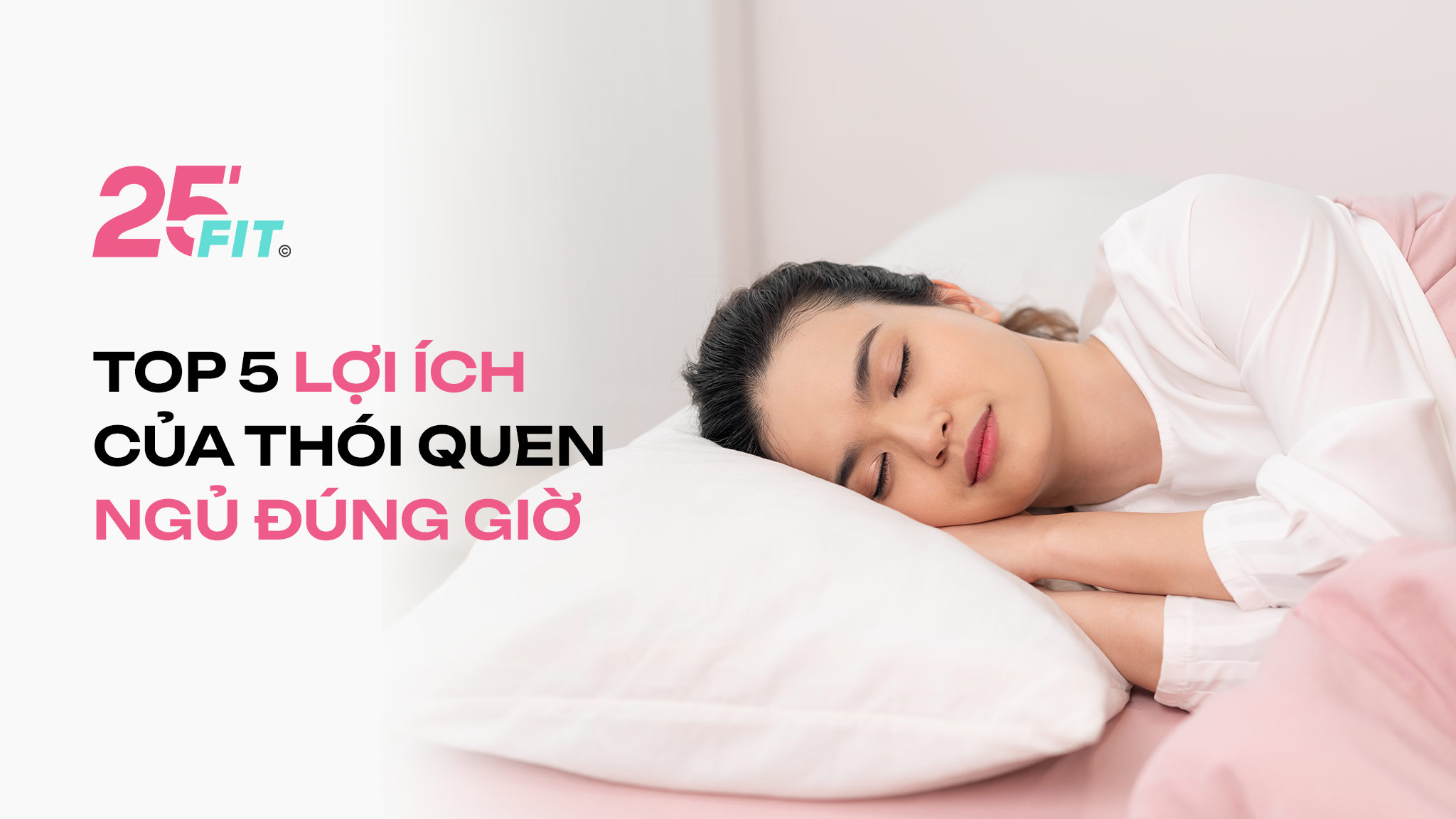 Top 5 lợi ích không tưởng của thói quen ngủ đúng giờ