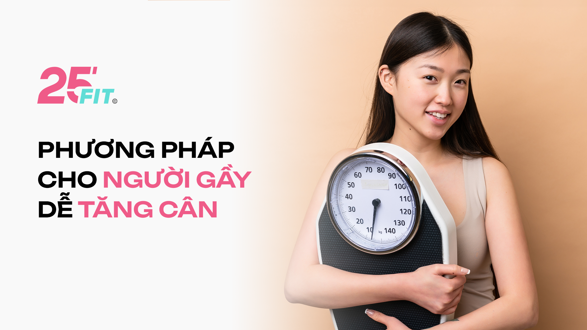 Phương pháp nào cho người gầy dễ tăng cân mà vẫn săn chắc?