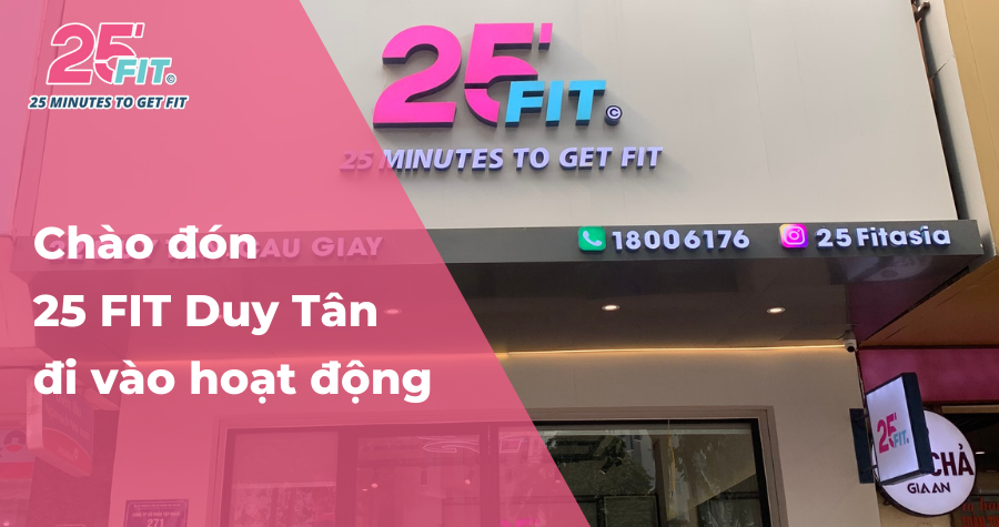 Chào mừng chi nhánh thứ 39 đi vào hoạt động - 25 FIT Duy Tân
