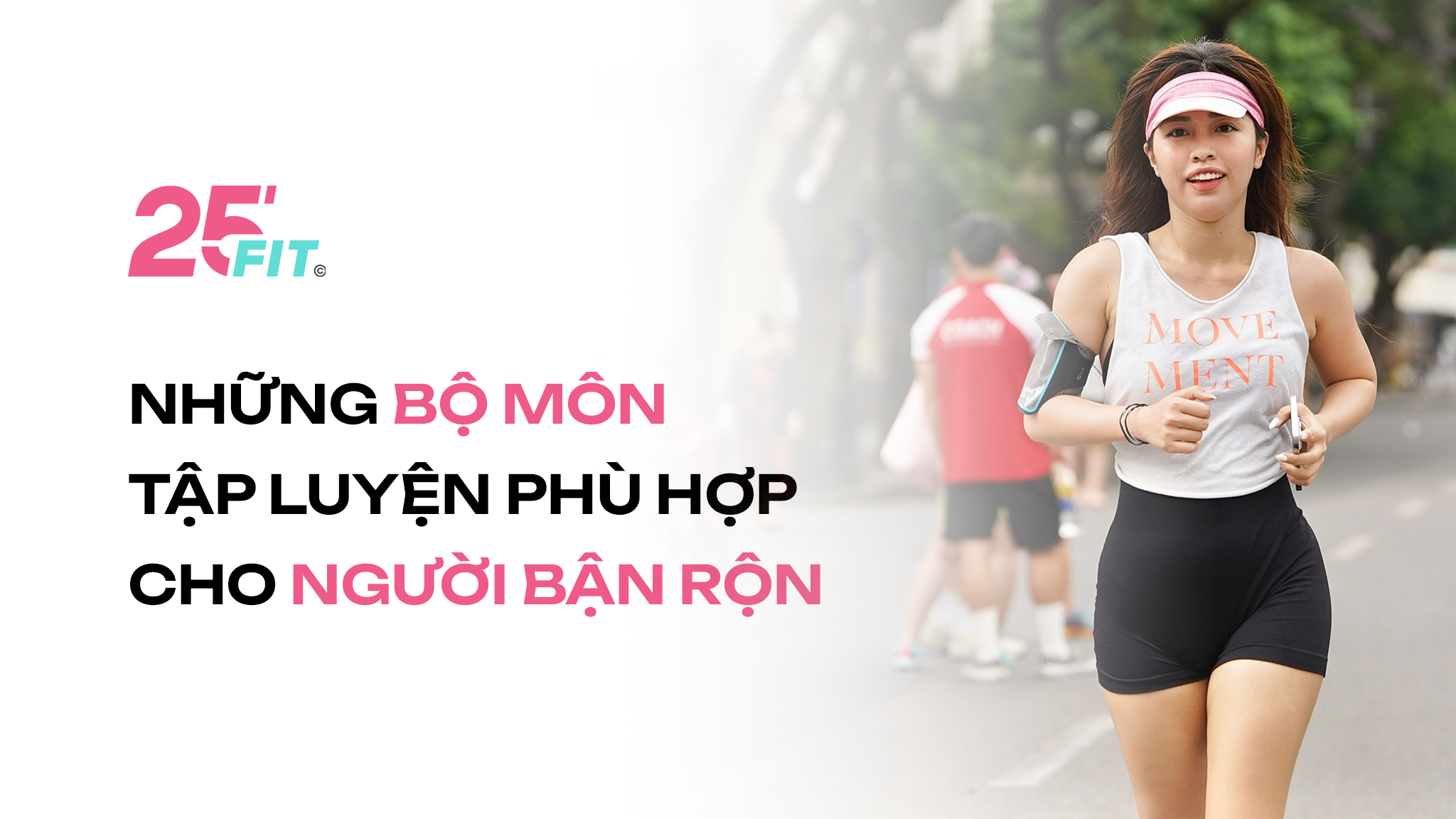 Những bộ môn tập luyện phù hợp cho người bận rộn