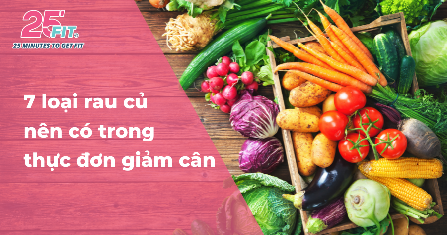 7 loại rau củ ít calo nên có trong chế độ ăn giảm cân