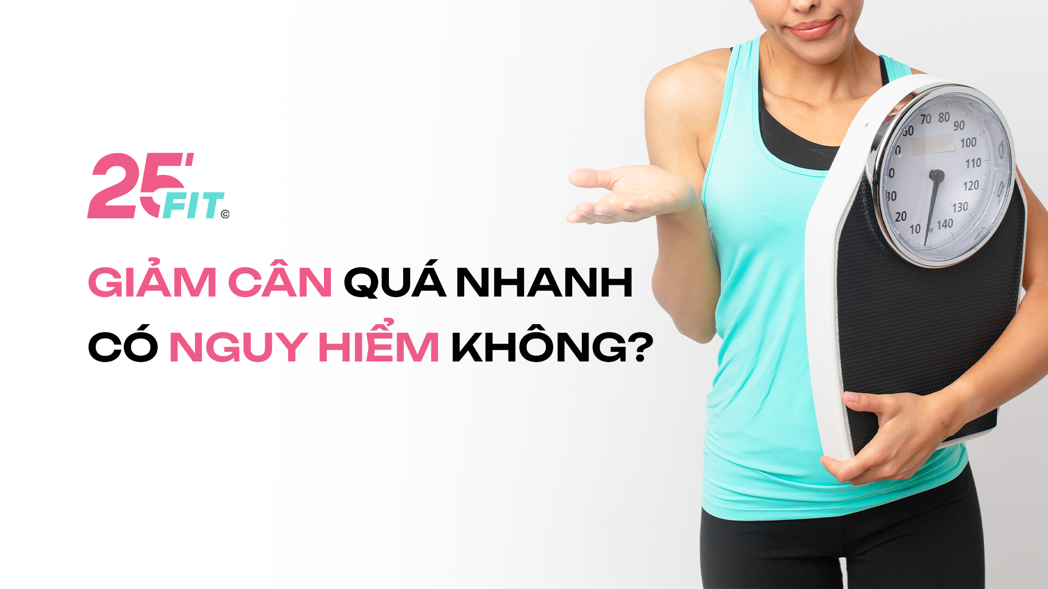 Giảm cân quá nhanh có nguy hiểm không?