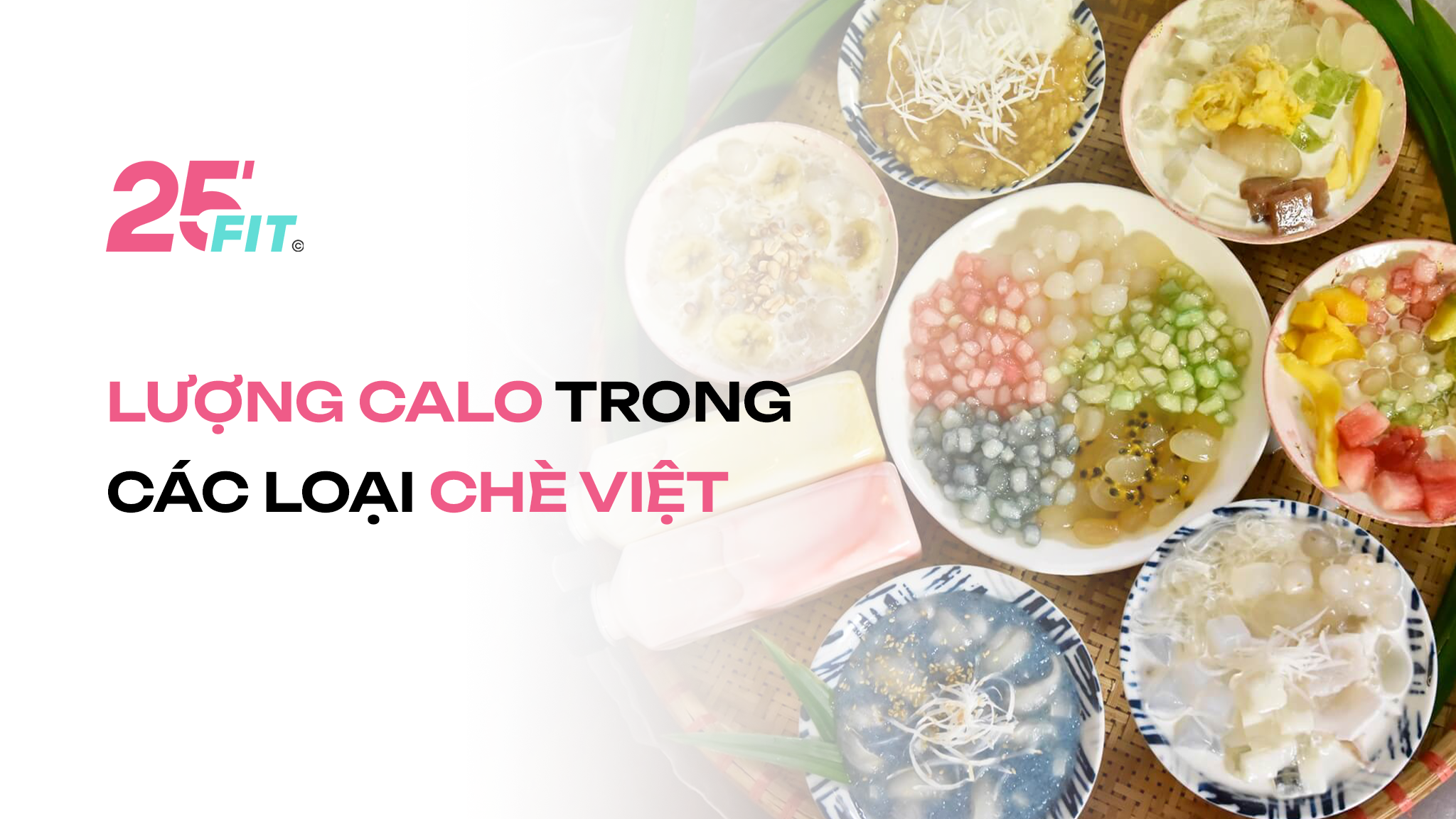 Lượng calo trong các loại chè Việt