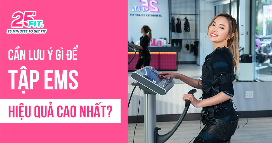 Cần lưu ý gì để tập EMS Training đạt hiệu quả cao nhất?