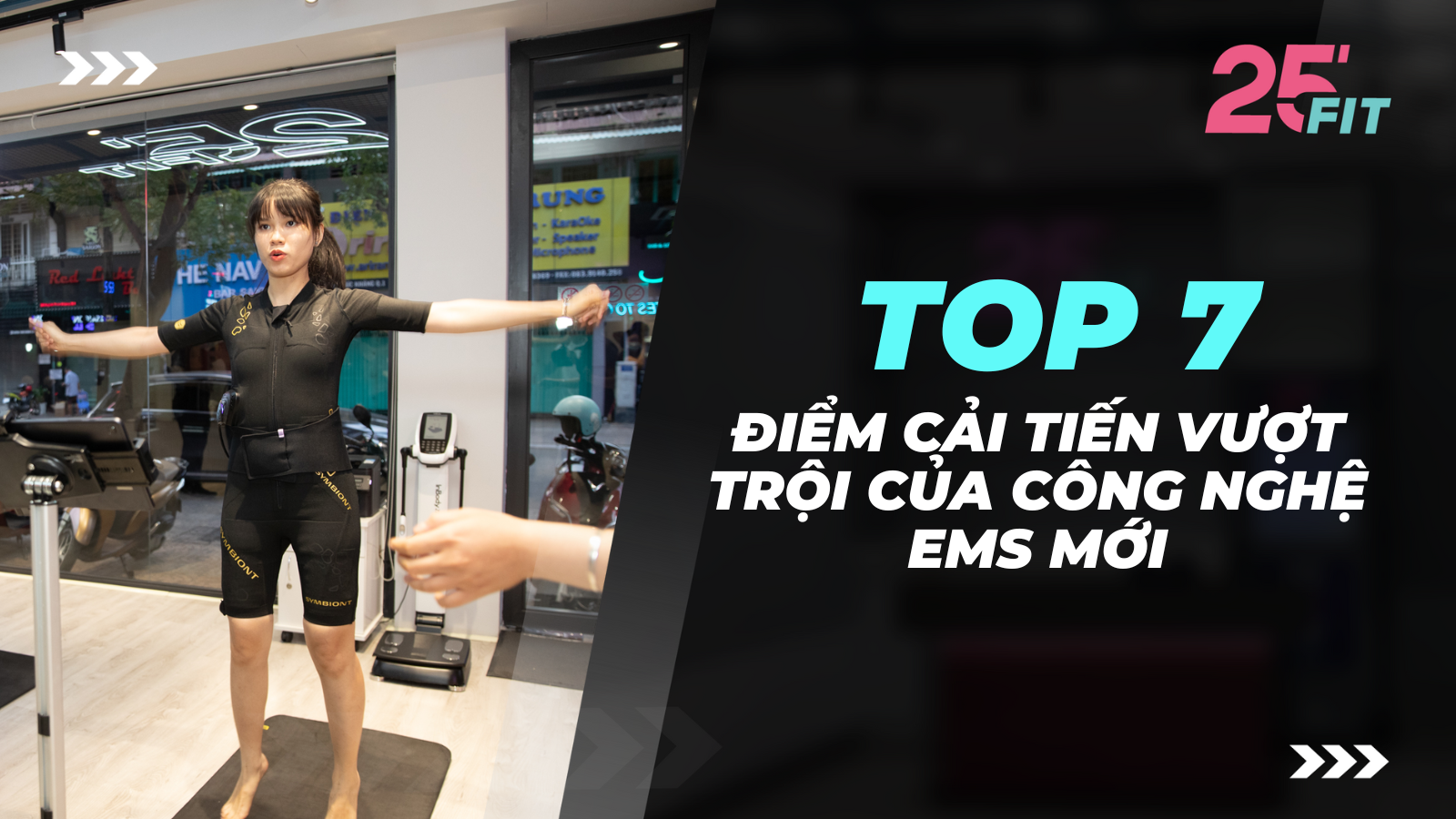 Top 7 điểm cải tiến vượt trội của công nghệ EMS Training mới tại 25 FIT
