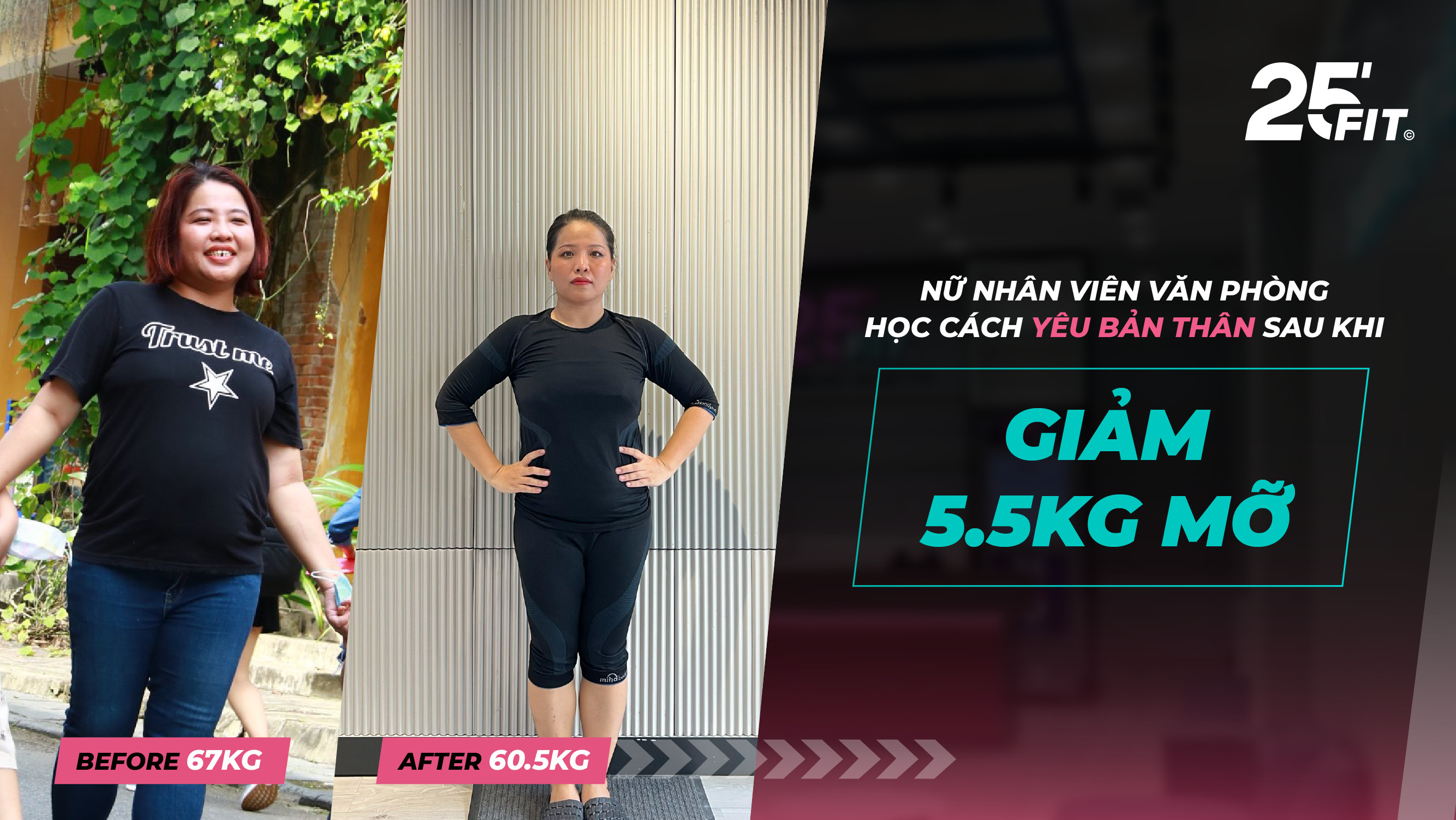 HỌC CÁCH YÊU BẢN THÂN SAU KHI GIẢM 5,5 KG MỠ