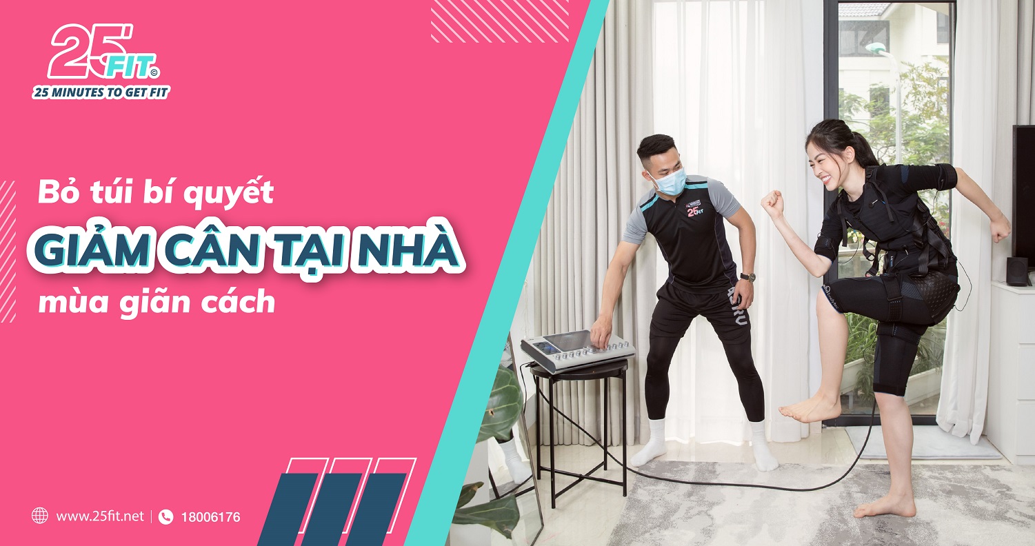 Bỏ túi ngay bí quyết giảm cân tại nhà mùa dịch Covid