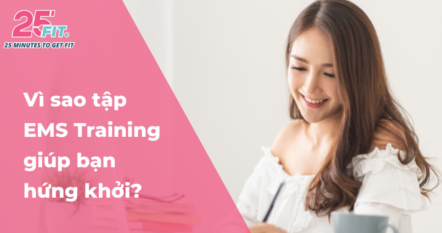 Vì sao tập EMS Training giúp bạn hứng khởi, cải thiện tâm trạng?