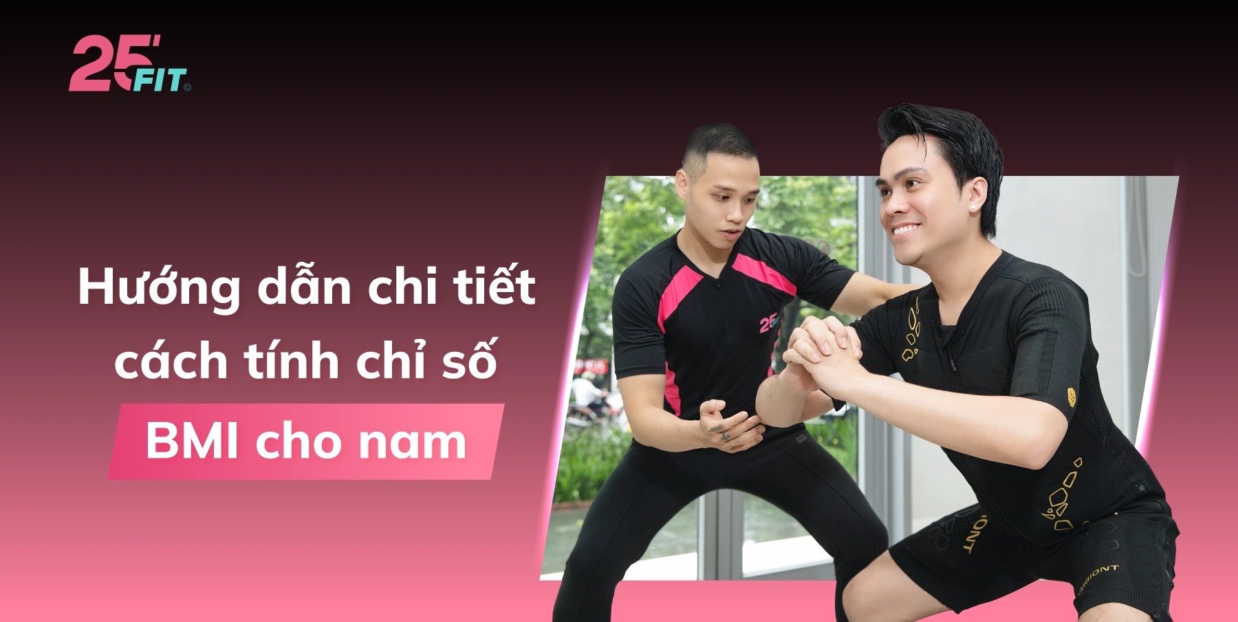 Hướng dẫn chi tiết cách tính chỉ số BMI cho nam