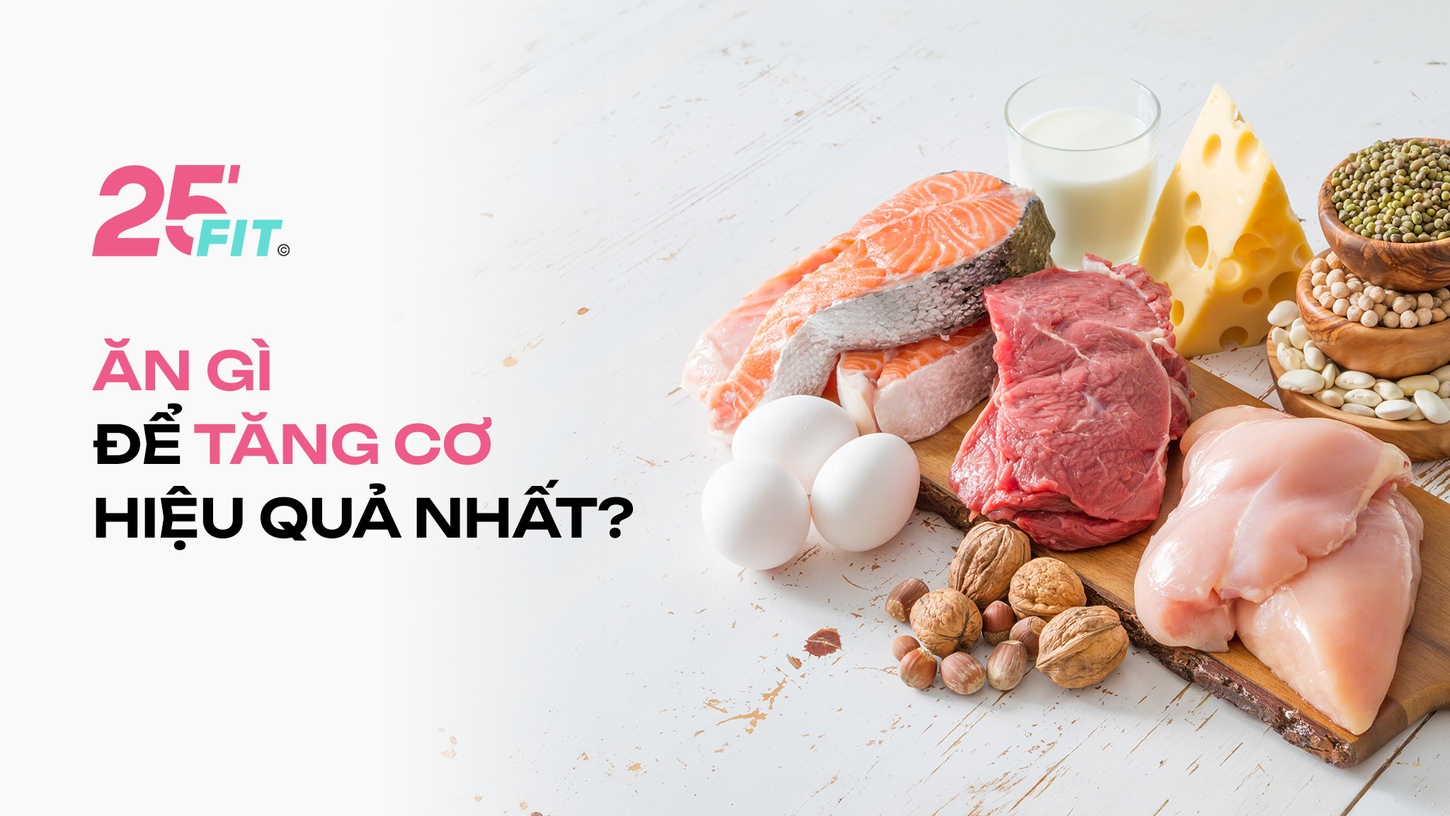 Ăn gì để tăng cơ hiệu quả nhất?