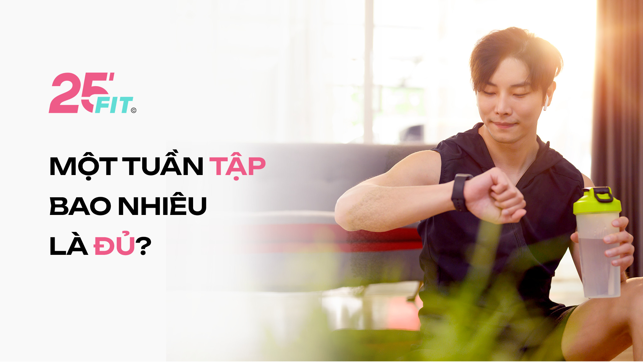 Một tuần tập luyện bao nhiêu là đủ?